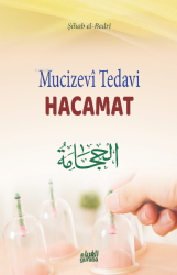 Mucizevi Tedavi Hacamat [ Şihab el -Bedri ] - Mirac
