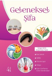 Geleneksel Şifa Kitabı- Cengiz Kaya - 4