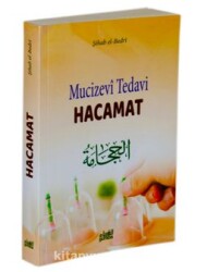 Mucizevi Tedavi Hacamat [ Şihab el -Bedri ] - 2