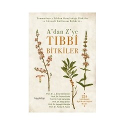 Plantes Médicinales de A à Z – Guide Complet Alliant Sagesse Herboriste et Connaissances Scientifiques - 